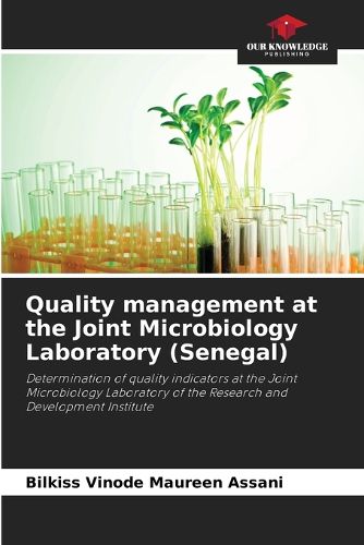 Cover image for Quality management at the Joint Microbiology Laboratory (Senegal)