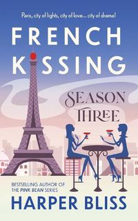 Cover image for French Kissing: Season Three