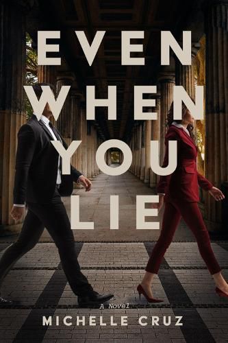 Cover image for Even When You Lie: A Novel