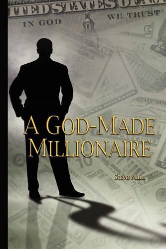 Cover image for A God-Made Millionaire: Personal and Business Finance God's Way