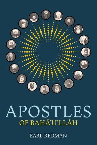 Cover image for Apostles of Baha'u'llah