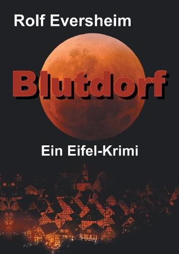 Cover image for Blutdorf: Ein Eifel-Krimi