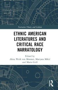 Cover image for Ethnic American Literatures and Critical Race Narratology