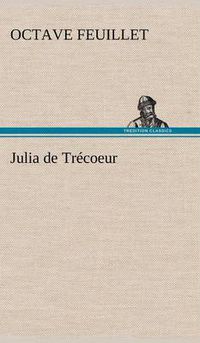 Cover image for Julia de Trecoeur