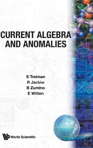 Current Algebra And Anomalies