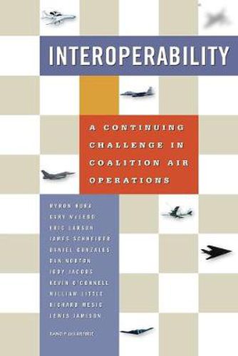 Interoperability: a Continuing Challenge in Coalition Air Operations