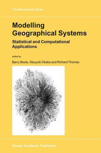 Cover image for Modelling Geographical Systems: Statistical and Computational Applications