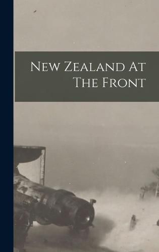 Cover image for New Zealand At The Front