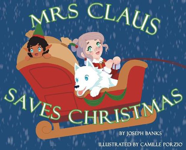 Mrs. Claus Saves Christmas