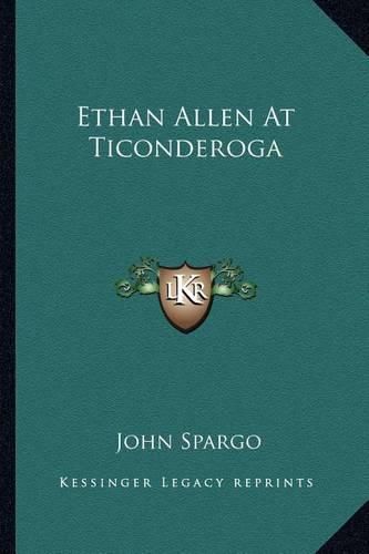 Ethan Allen at Ticonderoga