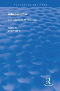 Cover image for Adulescentia: The Eclogues of Mantuan / Baptista (Spagnuoli) Mantuanus