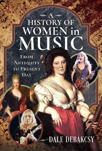 Cover image for A History of Women in Music From Antiquity to Present Day