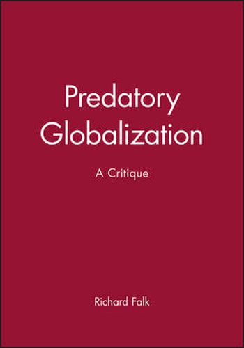 Predatory Globalization: A Critique