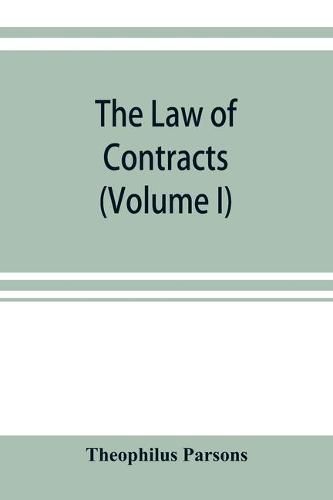 Cover image for The law of contracts (Volume I)