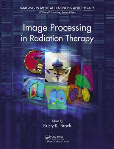 Cover image for Image Processing in Radiation Therapy