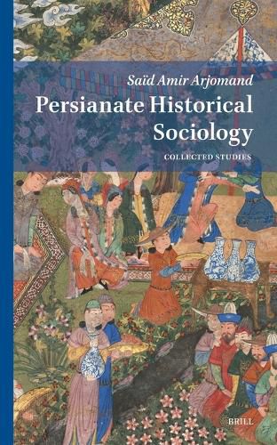 Cover image for Persianate Historical Sociology