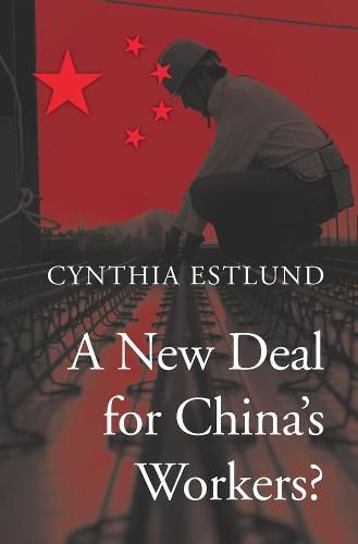 Cover image for A New Deal for China's Workers?