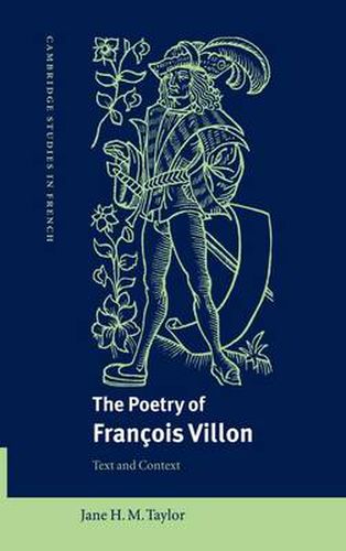 The Poetry of Francois Villon: Text and Context