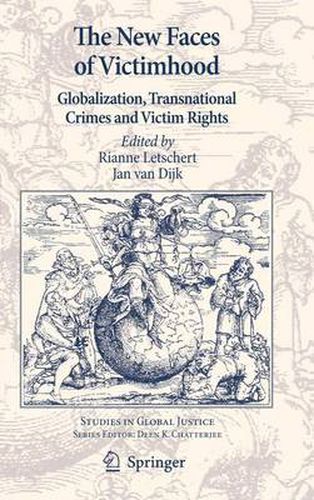 Cover image for The New Faces of Victimhood: Globalization, Transnational Crimes and Victim Rights