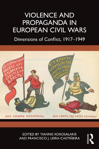 Cover image for Violence and Propaganda in European Civil Wars