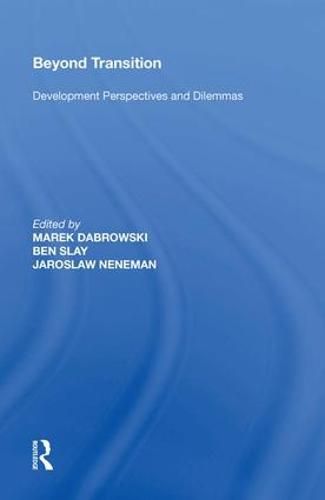 Cover image for Beyond Transition: Development Perspectives and Dilemmas