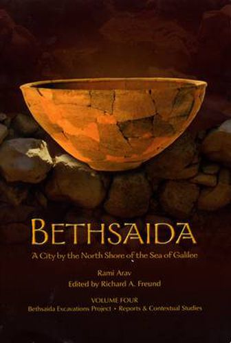 Cover image for Bethsaida: A City by the North Shore of the Sea of Galilee, Vol. 4