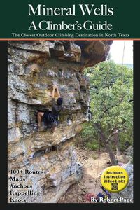 Cover image for Mineral Wells a Climber's Guide
