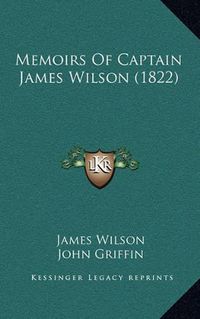 Cover image for Memoirs of Captain James Wilson (1822)