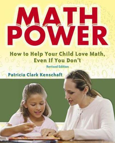 Cover image for Math Power: How to Help Your Child Love Math, Even If You Don't