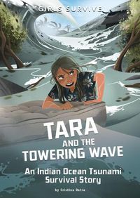 Cover image for Tara and the Towering Wave: An Indian Ocean Tsunami Survival Story