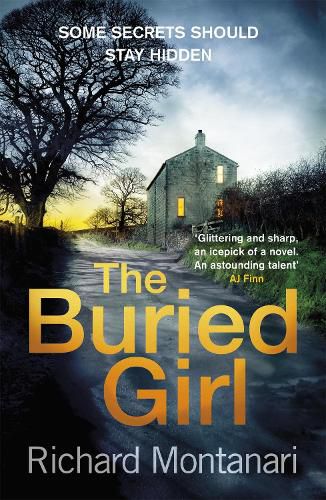 Cover image for The Buried Girl: The most chilling psychological thriller you'll read all year