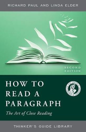 Cover image for How to Read a Paragraph: The Art of Close Reading