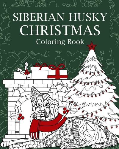 Cover image for Siberian Husky Christmas Coloring Book