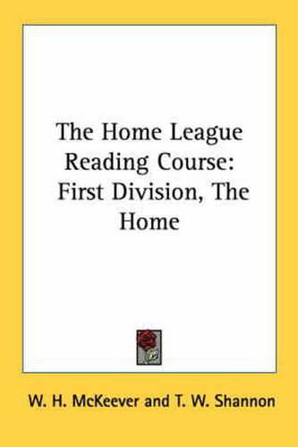 Cover image for The Home League Reading Course: First Division, the Home