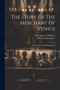 Cover image for The Story Of The Merchant Of Venice