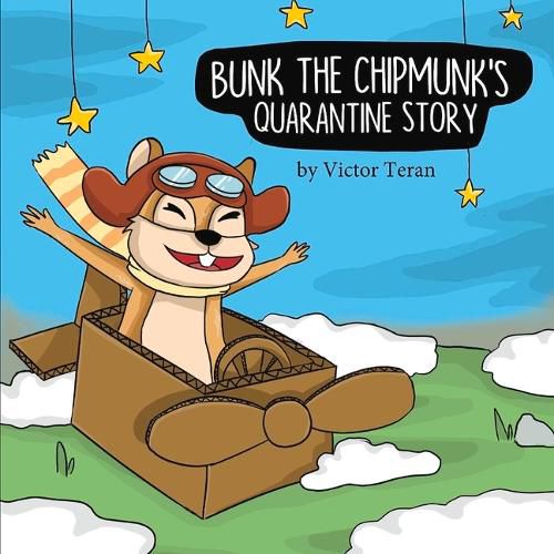 Cover image for Bunk the Chipmunk's Quarantine Story