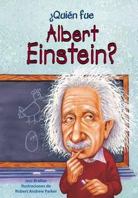 Cover image for Quien Fue Albert Einstein?