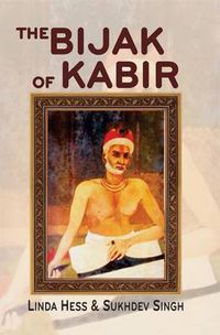 Cover image for The Bijak of Kabir