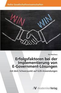 Cover image for Erfolgsfaktoren bei der Implementierung von E-Government-Loesungen