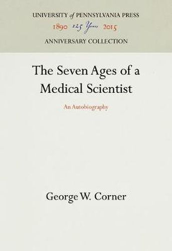 Cover image for The Seven Ages of a Medical Scientist: An Autobiography