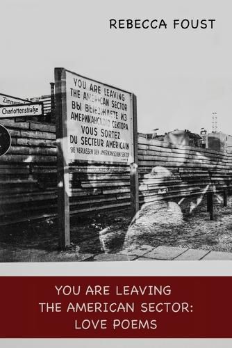 Cover image for You Are Leaving the American Sector