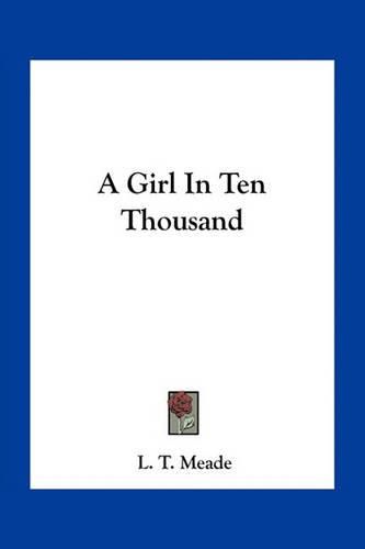 Cover image for A Girl in Ten Thousand