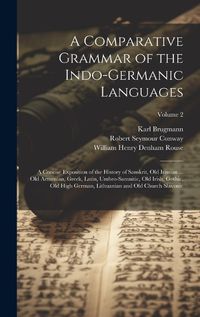 Cover image for A Comparative Grammar of the Indo-Germanic Languages