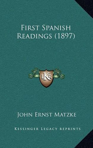 Cover image for First Spanish Readings (1897)