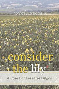 Cover image for Consider the Lily