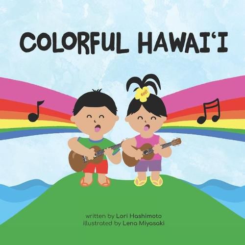 Cover image for Colorful Hawai&#699;i: A fun way to learn about colors and words in Hawaiian and English