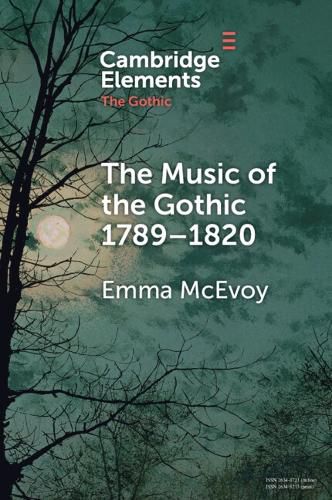 Cover image for The Music of the Gothic 1789-1820