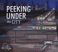 Cover image for Peeking Under the City