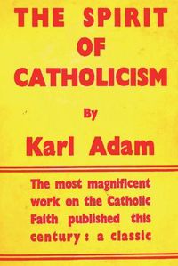 Cover image for The Spirit of Catholicism