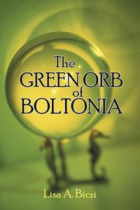 Cover image for The Green Orb of Boltonia